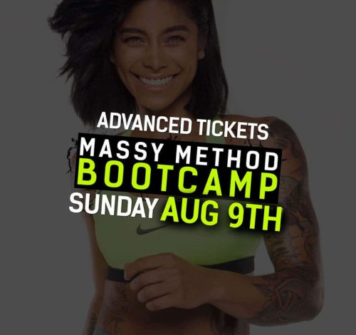 Advanced Ticket: Sunday August 9th Massy Method Bootcamp